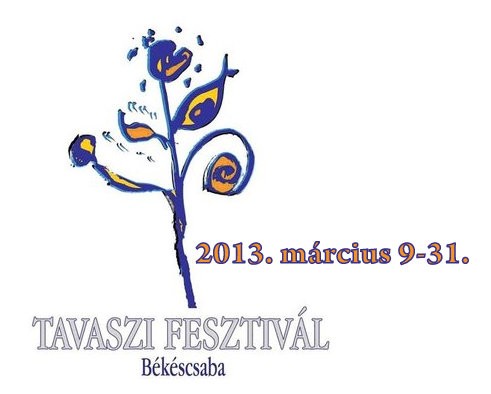   - Békéscsabai Tavaszi Fesztivál
